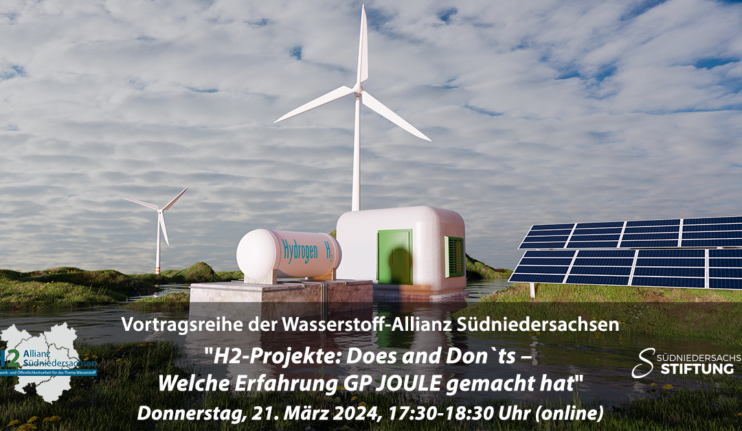 H2AS-Vortragsreihe: „H2-Projekte: Do’s and Don`ts – Welche Erfahrung GP JOULE in Bezug auf Wasserstoff gemacht hat“