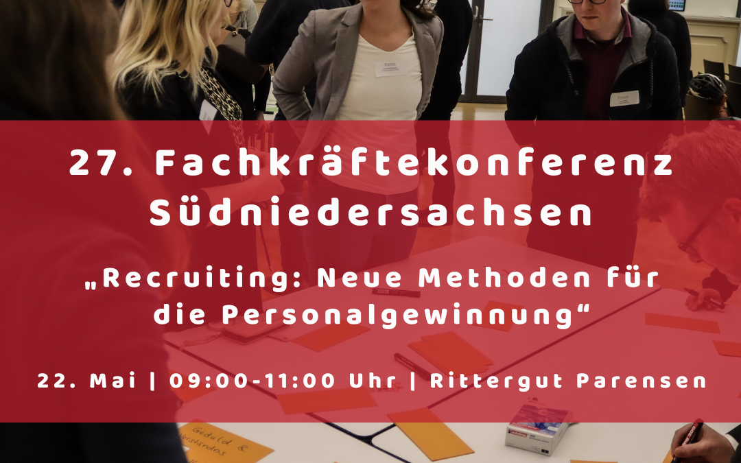 27. Fachkräftekonferenz Südniedersachsen